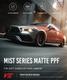 Verleno Mist Series Matte PPF